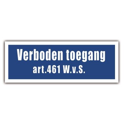Bord verboden toegang 33x12cm universeel  winparts